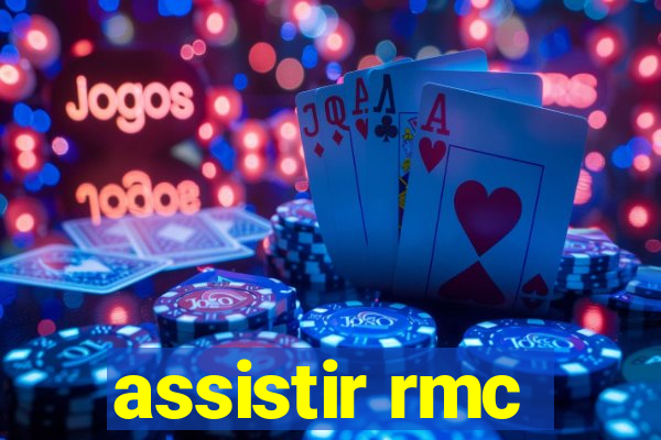 assistir rmc